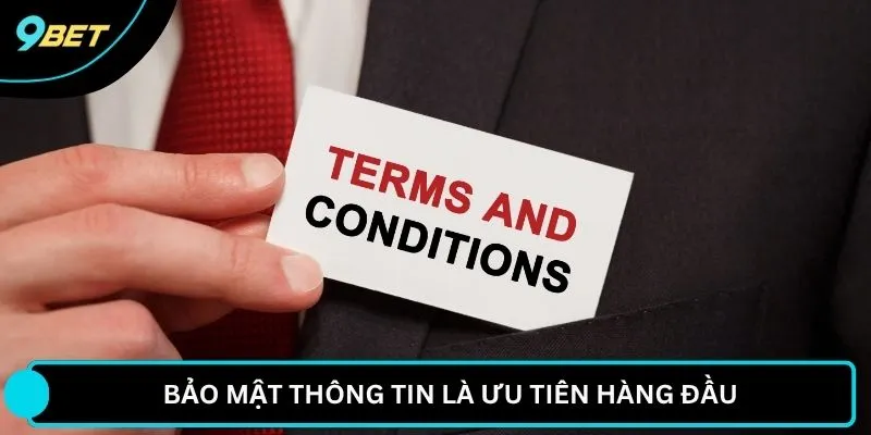 Bảo mật thông tin là ưu tiên hàng đầu