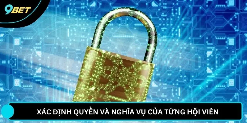 Xác định quyền và nghĩa vụ của từng hội viên